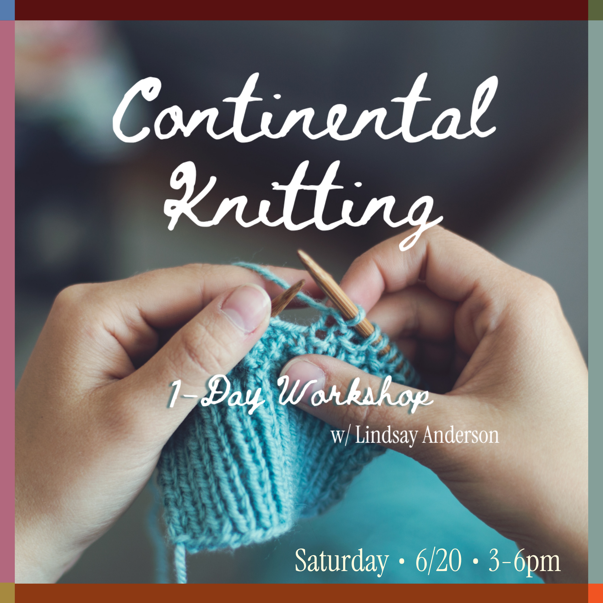 Continental Knitting Workshop with Lindsay Anderson