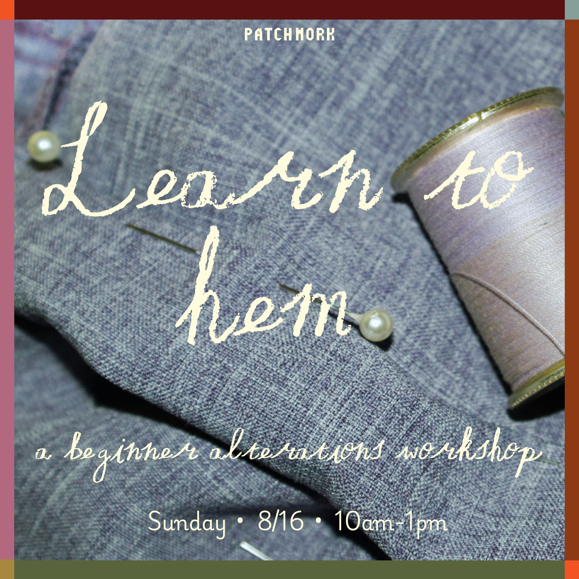Learn to Hem: A Beginner Alterations Workshop
