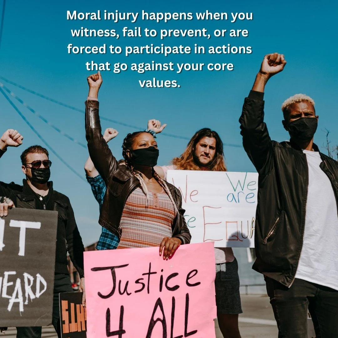 Moral Injury: The weight of "should have." 

Moral injury happens when you witness, fail to prevent, or are forced to participate in actions that go against your core values. When our actions or the actions of those we trust violate our mor