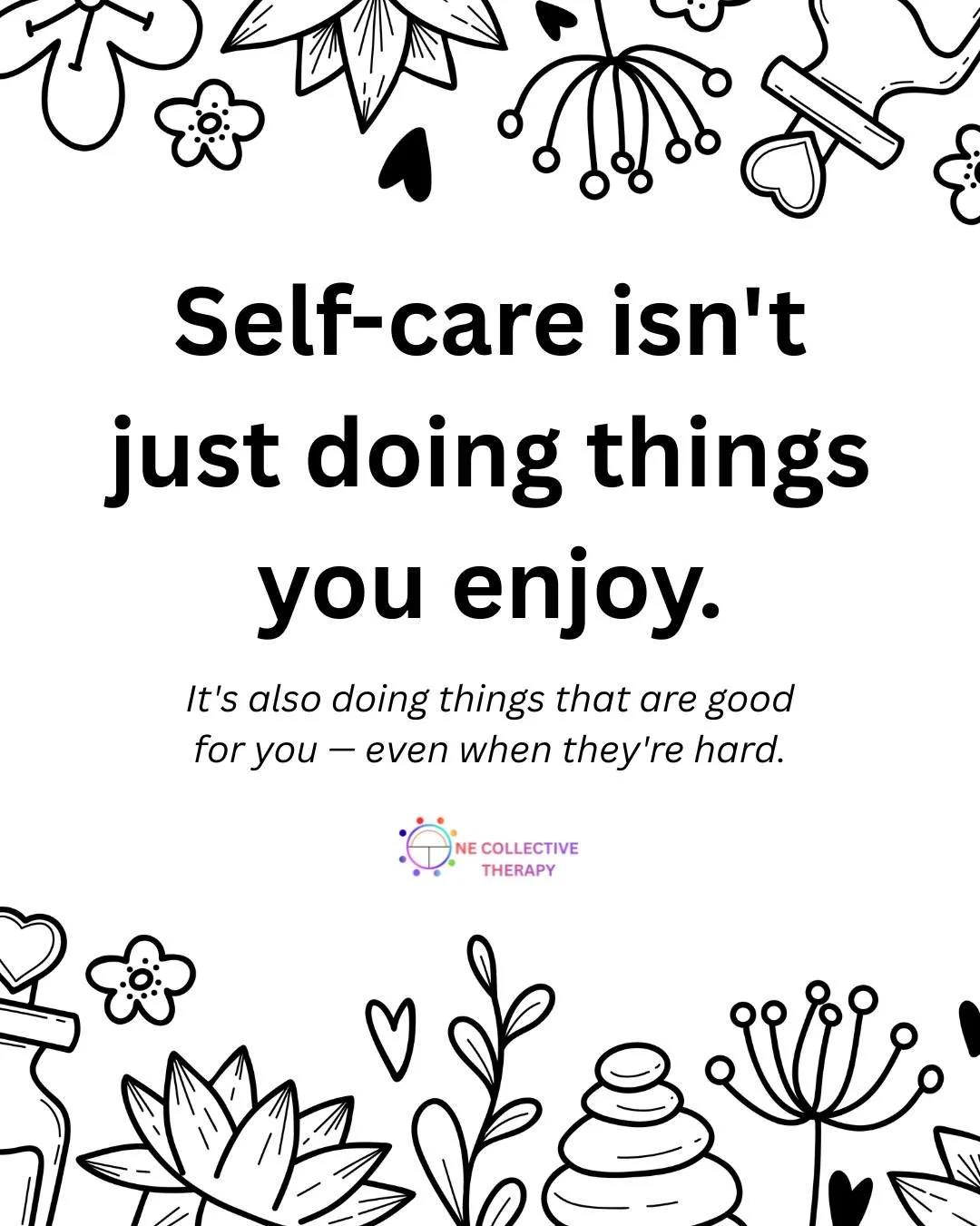 We talk a lot about self-care in wellness spaces &mdash; and most of it centres on rest, recovery, and enjoyment. That's a good foundation.

But in my clinical counselling practice, I work with people who are resting, exercising, and staying busy &md