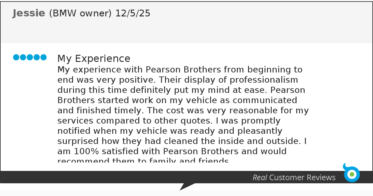 Screenshot of a customer review for Pearson Brothers, dated December 5, 2025, from Jessie, a BMW owner. The review praises the professionalism, timely service, reasonable cost, cleanliness, and overall satisfaction with Pearson Brothers for car servi
