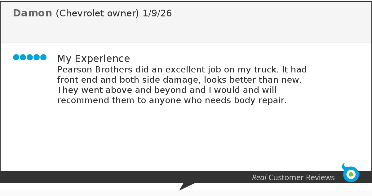 Customer review by Damon, a Chevrolet owner, dated January 9, 2026, praising Pearson Brothers for excellent work on his truck's front end and sides, which looked better than new after repairs, highly recommending them for body repair.