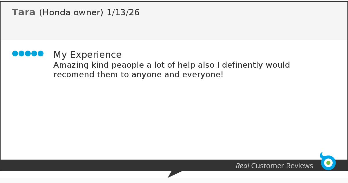 Customer review for Tara, a Honda owner, dated January 13, 2026, expressing satisfaction with the helpful and kind people and recommending them to others.