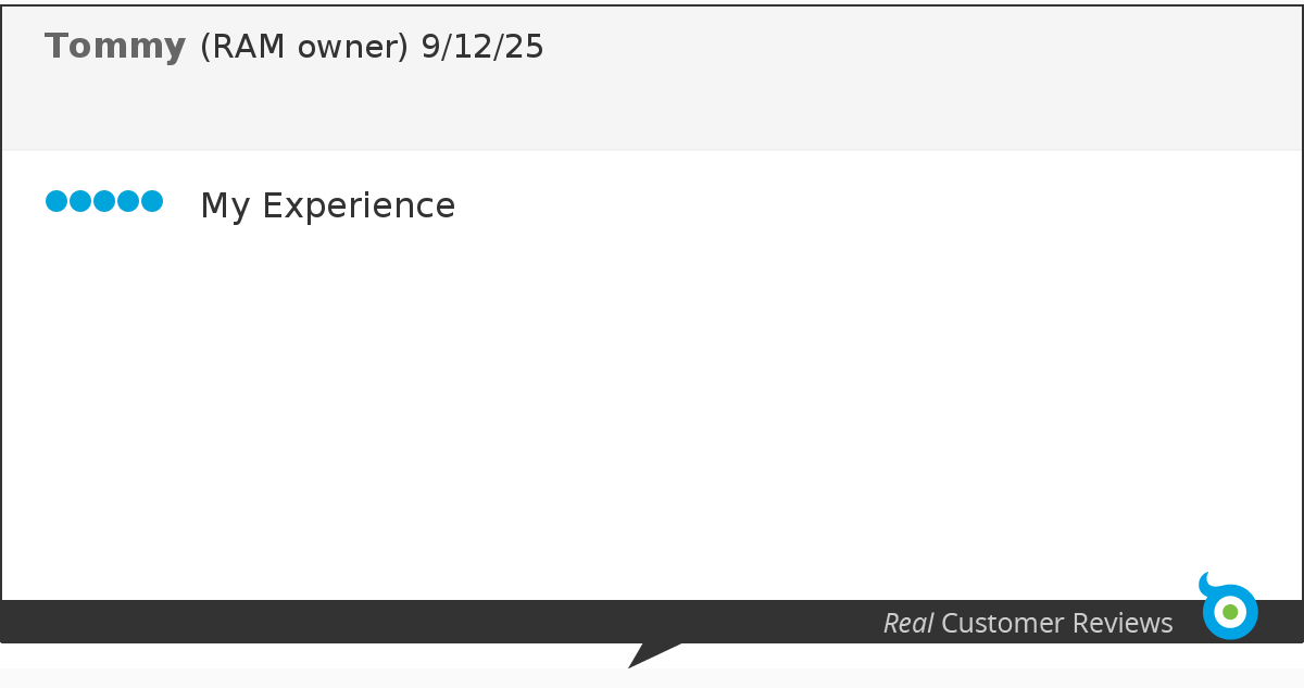 Screenshot of a customer review for Tommy, a RAM owner, dated 9/12/25, with five blue dots representing a five-star rating and the comment "My Experience."