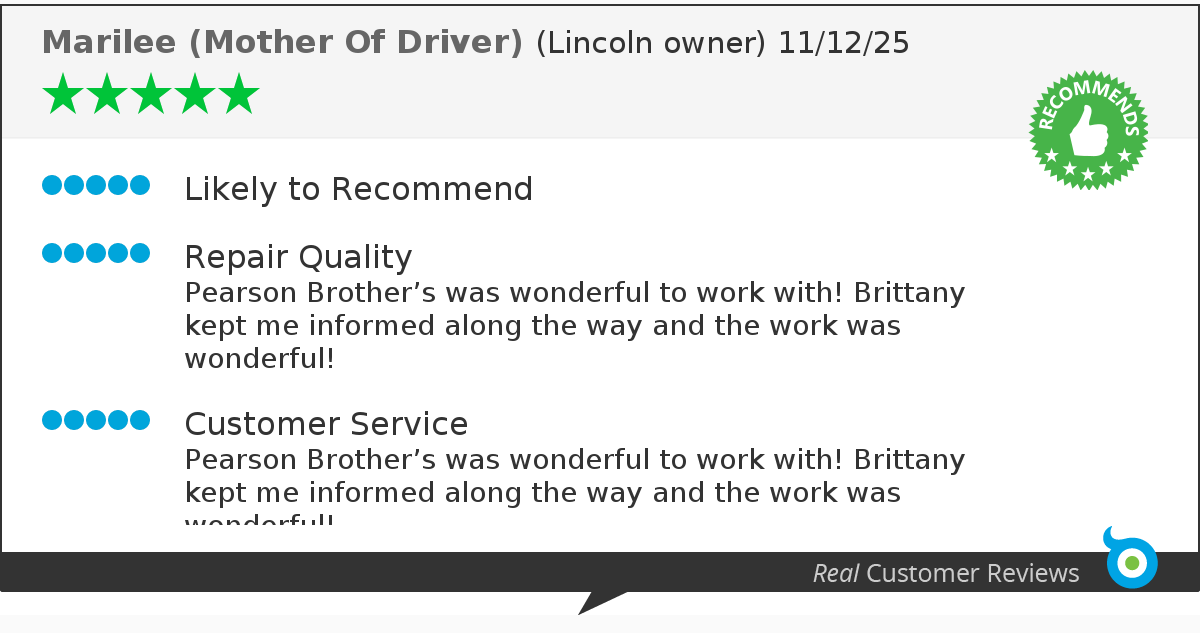 Customer review showing five-star ratings for repair quality and customer service, with a recommendation rating. The review praises Pearson Brother's work and Brittany's communication, and is written by Marilee, a Lincoln owner as of November 12, 202
