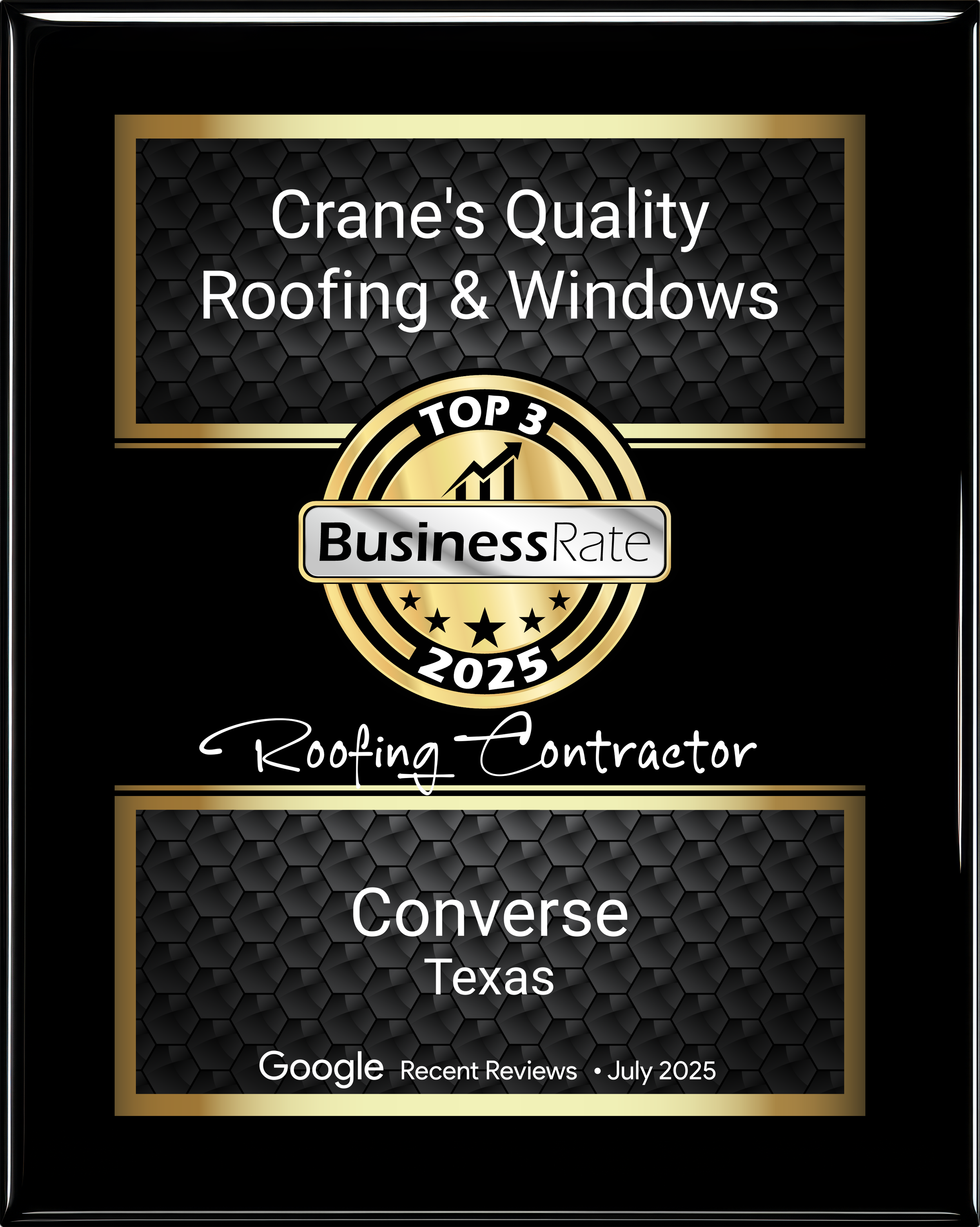 Distinguished award for a roofing contractor company, featuring a gold and black badge indicating top roofing contractor for 2025, with text stating 'Converse, Texas', and recent Google reviews from 2025.