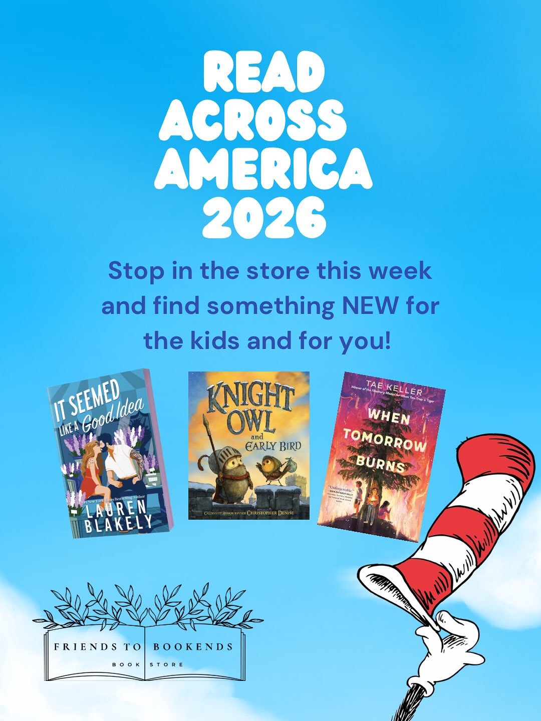 Happy Read Across America Day 🤍

Some books find you exactly when you need them. Some feel like old friends. Both deserve a trip to the bookstore.

Swing by Friends to Bookends this week, explore something unexpected, and let us help you discover (o