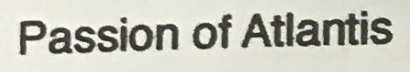 Passion of Atlantis Bobby Hemmitt Sirius Times Media