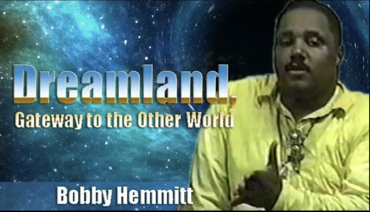 Code# 3059: Dreamland, Gateway to Other Worlds | Bobby Hemmitt (6/27/98)