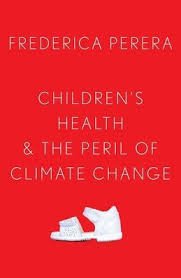 Book cover with red background titled 'Children's Health & The Peril of Climate Change' by Frederica Perera, featuring a white sneaker illustration