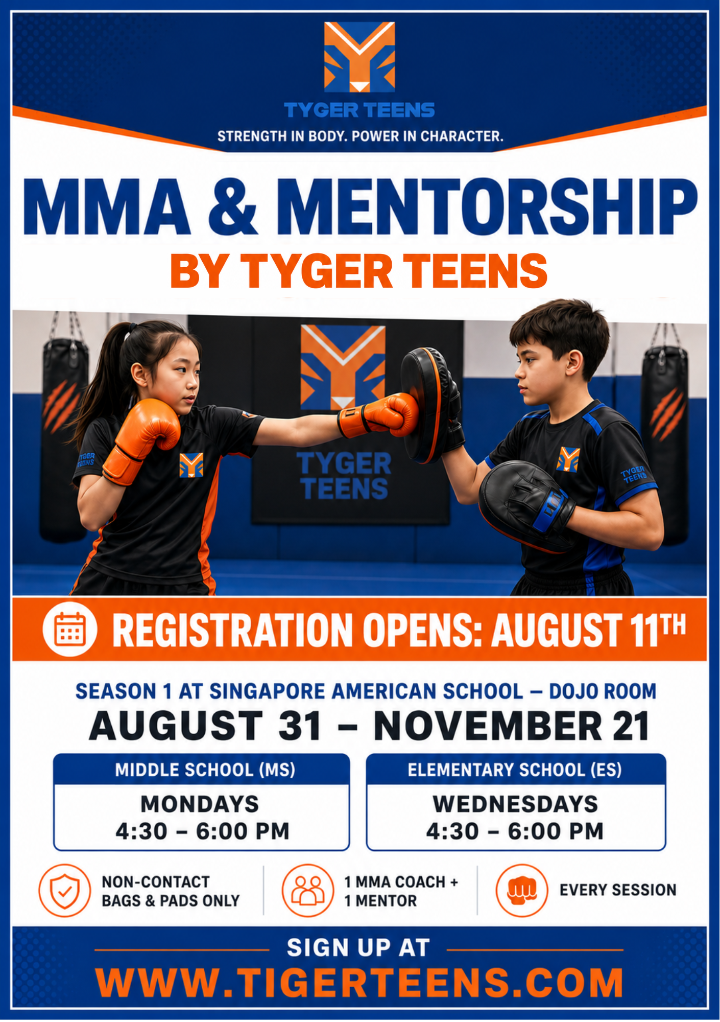 Tyger Teens MMA & Mentorship at Singapore American School, August 31 to November 21, 2026.