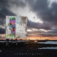 Our Lady Peace - Somethingness, mixed by Brian Moncarz