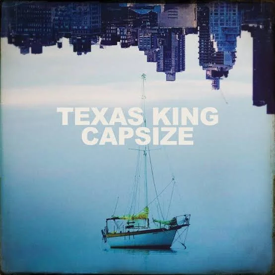Texas King - Capsize, produced and mixed by Brian Moncarz