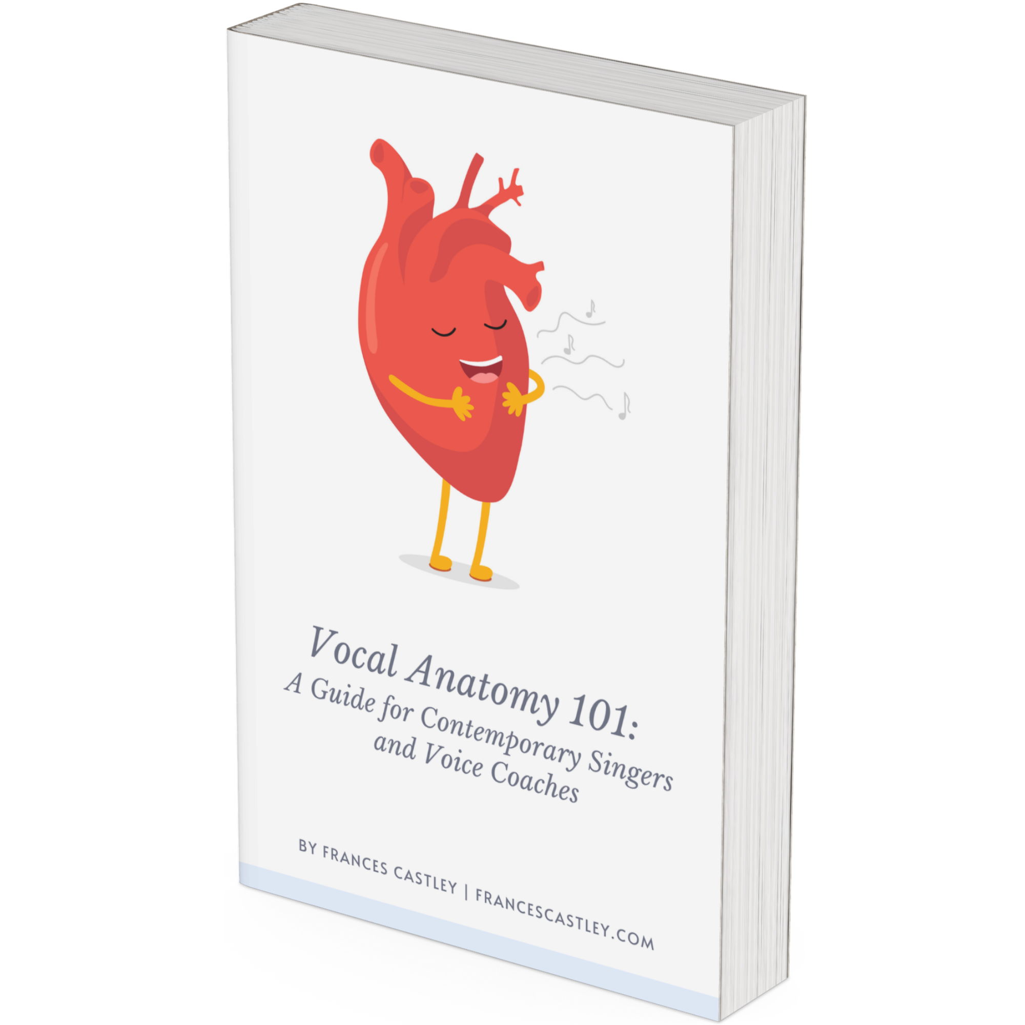 Vocal Anatomy 101: A Guide for Contemporary Singers and Voice Coaches