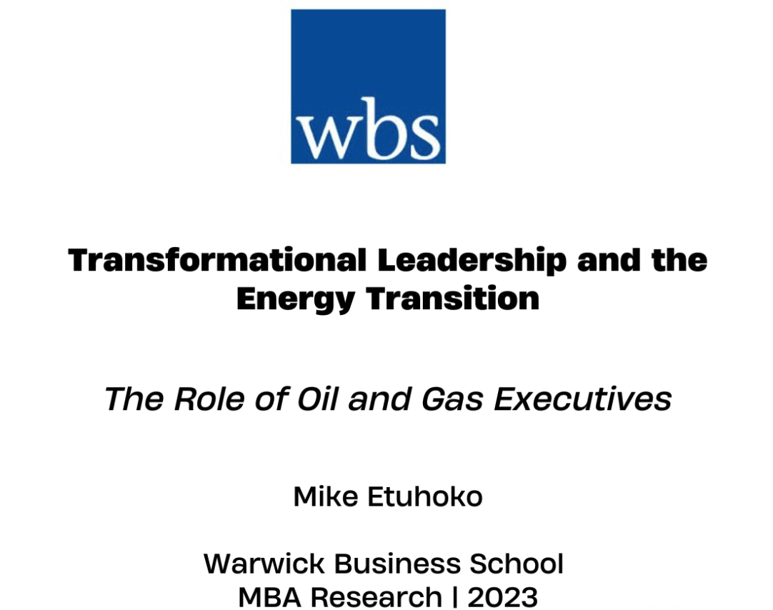 Cover page of a report titled 'Transformational Leadership and the Energy Transition' with a subtitle 'The Role of Oil and Gas Executives' by Mike Etuhoko from Warwick Business School, MBA Research 2023, featuring the WBS logo at the top.
