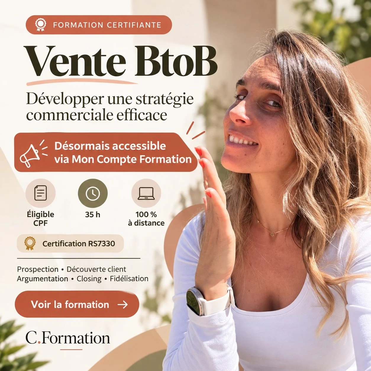 Ma formation Vente BtoB: D&eacute;velopper une strat&eacute;gie commerciale efficace est d&eacute;sormais accessible via Mon Compte Formation.

35 h pour structurer votre prospection, mieux conduire vos rendez-vous commerciaux, argumenter avec plus d