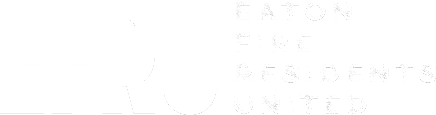 EATON FIRE RESIDENTS UNITED (Copy)