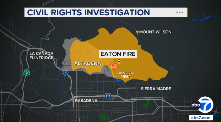 CA Department of Justice launches civil rights investigation into Eaton Fire response