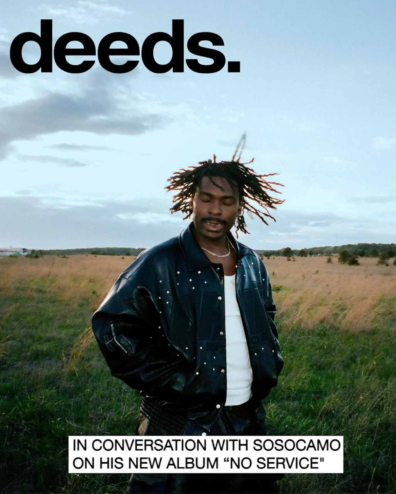 Promotional poster featuring a man with dreadlocks in an open field, wearing a black leather jacket, with text about an interview with Sosacomo on his new album 'No Service' and the word 'deeds' in large letters.