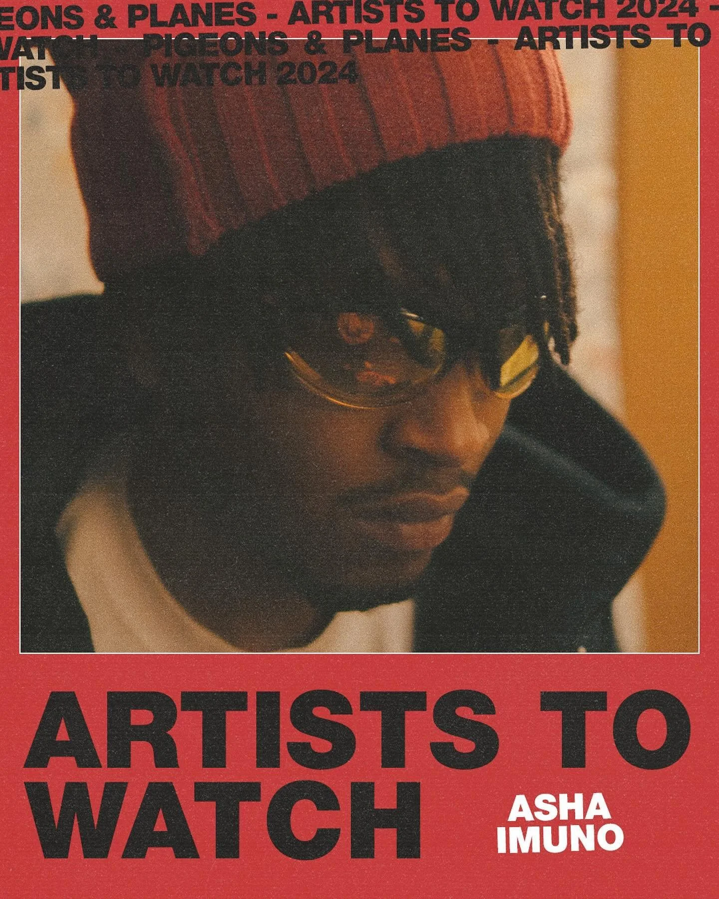 Close-up of a person wearing a red beanie, dark sunglasses, and a dark jacket, against a blurred background. Text overlay featuring 'Artists to Watch' and the name 'Asha Imuno' on a red background.