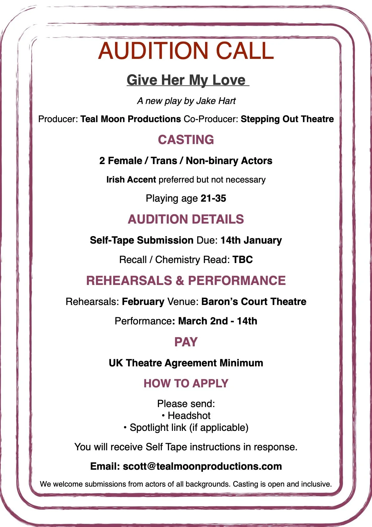 Audition call poster for the play 'Give Her My Love' by Jake Hart, organized by Teal Moon Productions and Stepping Out Theatre. Features details about casting, audition process, rehearsals, performances, payment, and application instructions.