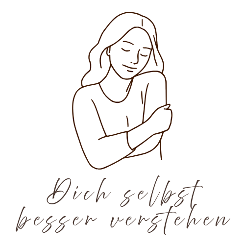 Skizzierte Illustration einer Frau, die sich umarmt, mit dem Text "Dich selbst besser verstehen" darunter.