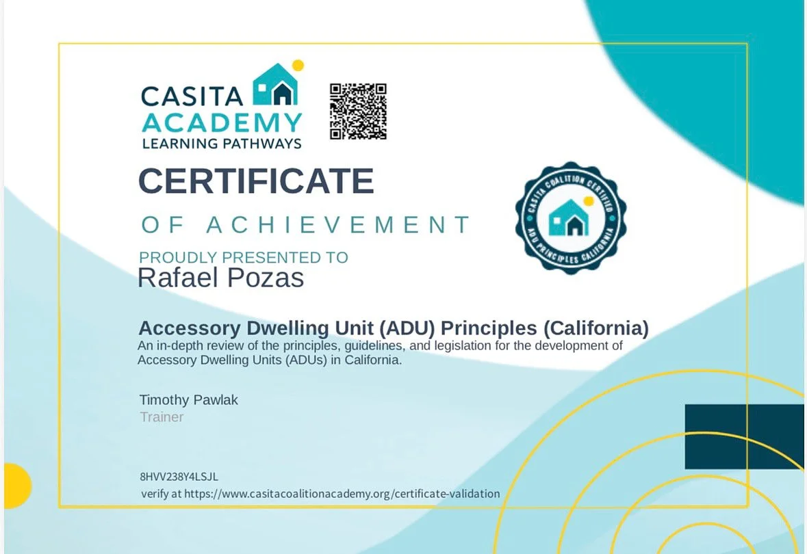 Certificate of achievement from Casita Academy awarded to Rafael Pozas for Accessory Dwelling Unit (ADU) Principles in California, signed by trainer Timothy Pawlak.