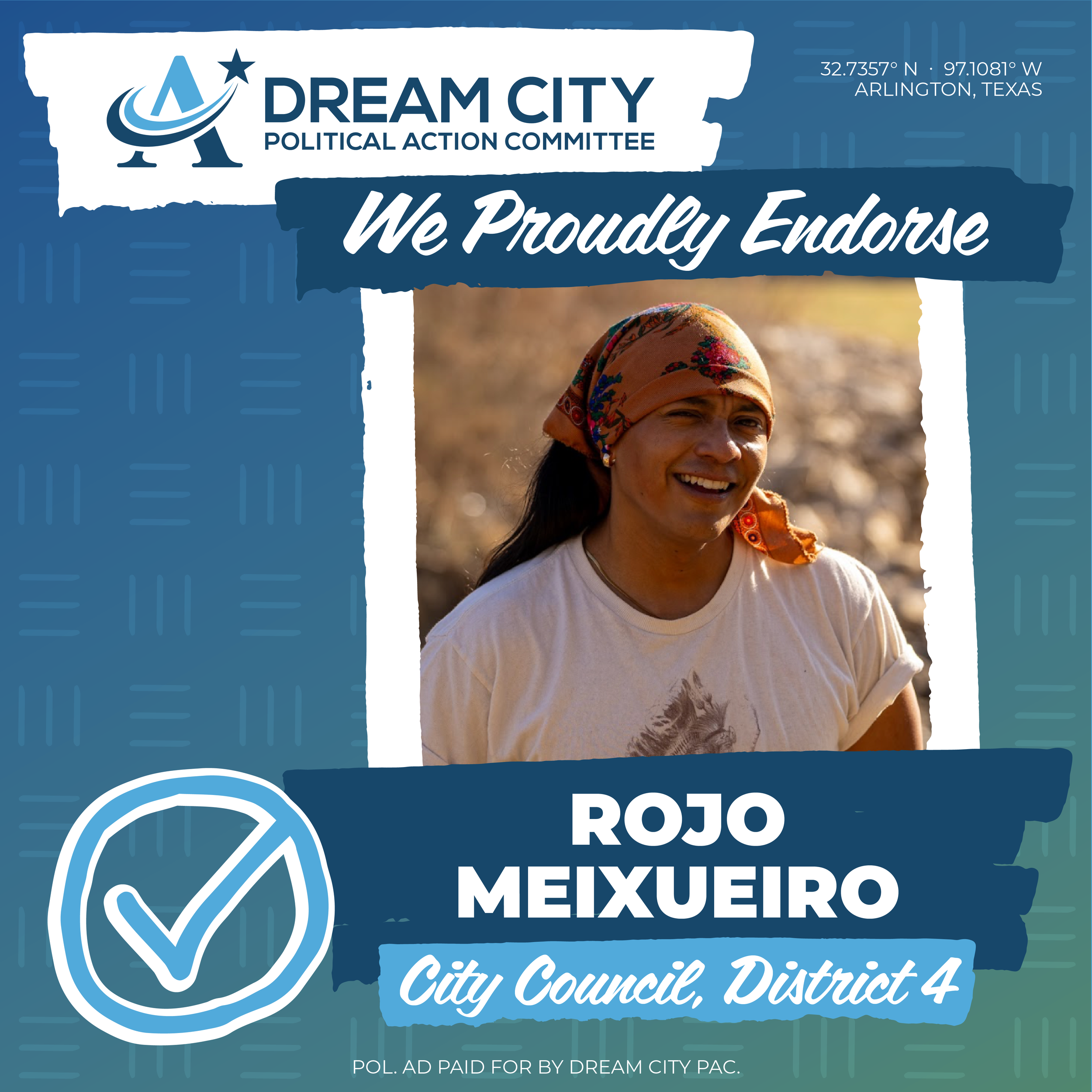 Dream City PAC - May 2026 Endorsement 03 - Rojo Meixueiro, District 4.png