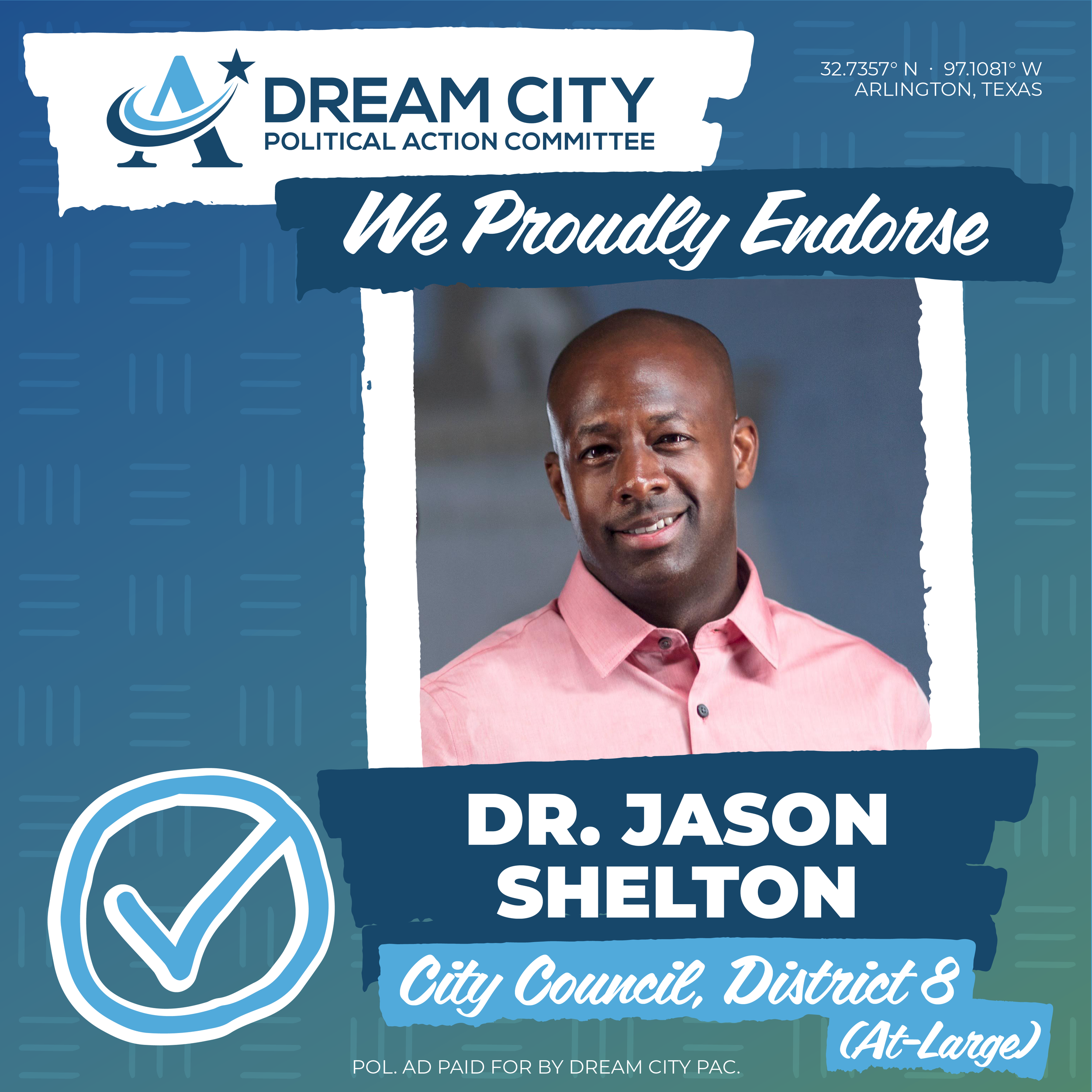 Dream City PAC - May 2026 Endorsement 05 - Dr. Jason Shelton, District 8 (At-Large).png