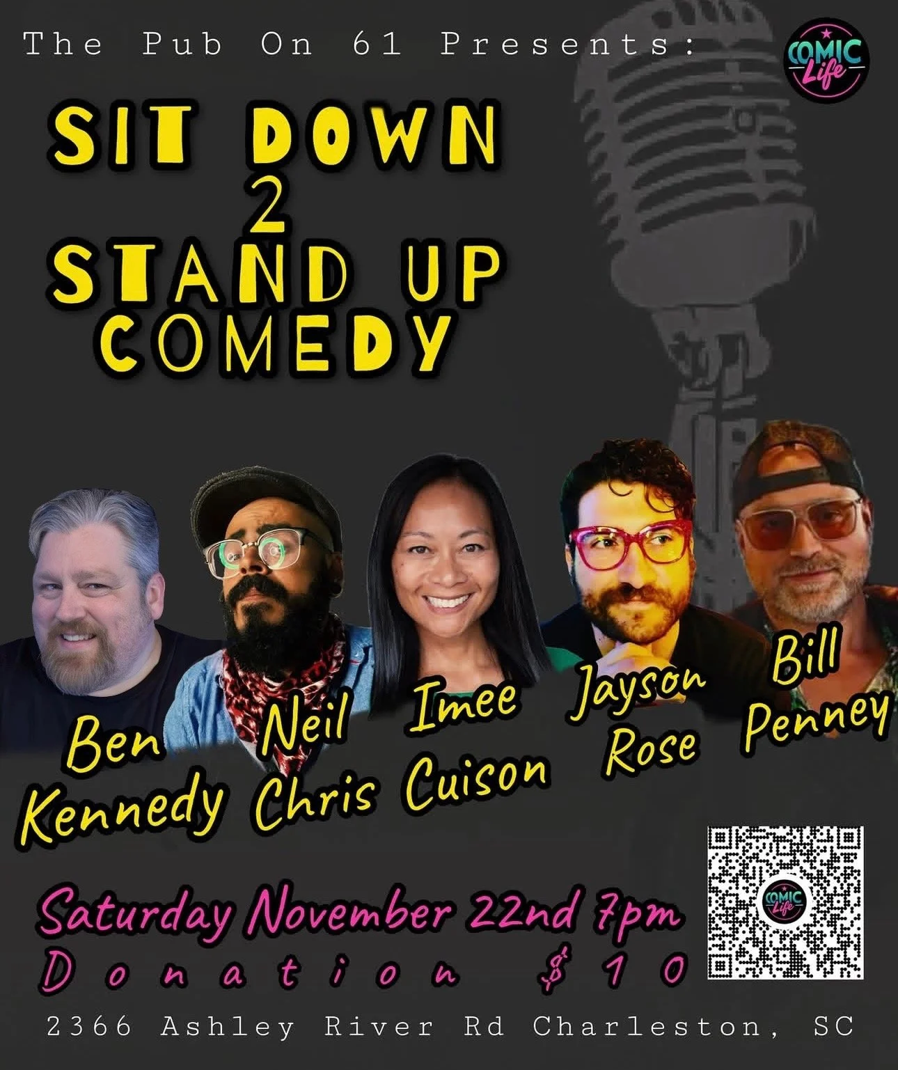 Event poster for comedy night at The Pub On 61, featuring performers Ben Kennedy, Neil Chris, Imee Cuson, Jayson Rose, and Bill Penney. Includes event date, time, donation info, location, a QR code, and a microphone graphic in the background.