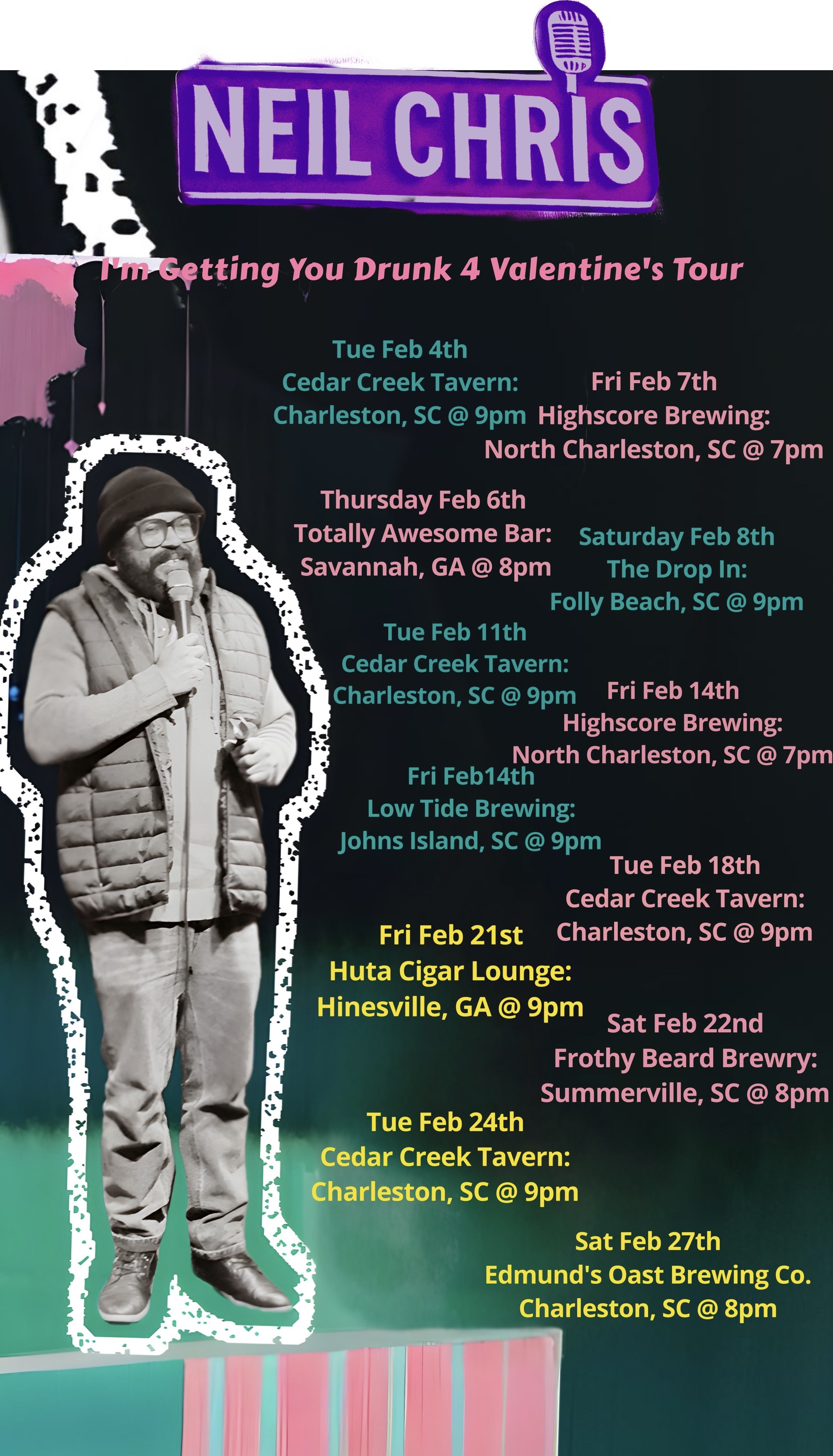 Event schedule for Neil Chris's 'Getting You Drunk 4 Valentine’s Tour' shows, listing dates, locations, and times at various breweries and venues in Charleston, Savannah, Hinesville, and Summerville, with different breweries and event details.