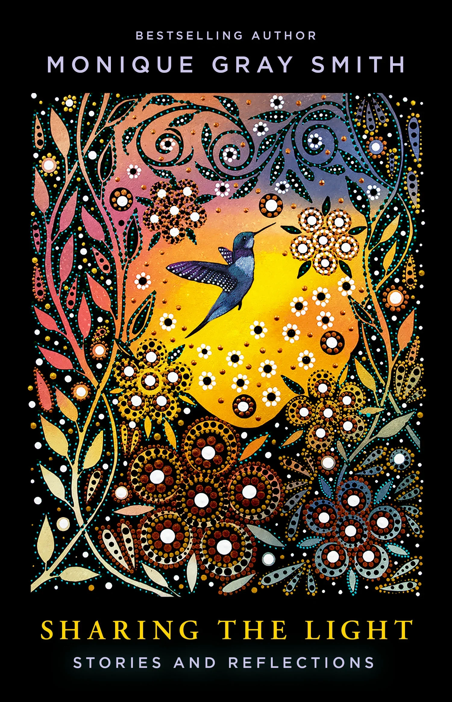 Book cover for 'Sharing the Light' by Monique Gray Smith featuring a hummingbird surrounded by colorful floral patterns and a sunset background.