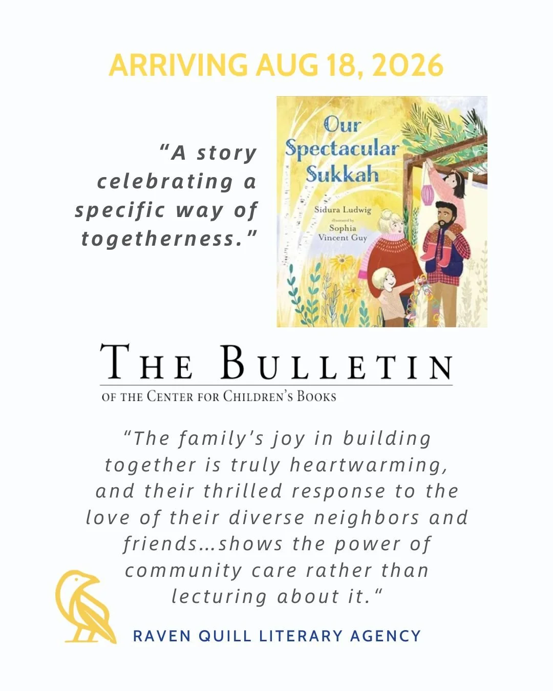 Glowing reviews keep pouring in! There is a delightful review of Our Spectacular Sukkah by client Sidura Ludwig and illustrator Sophia Vincent Guy in the July issue of the Bulletin of the Center for Children&rsquo;s Books. This picture book arrives o