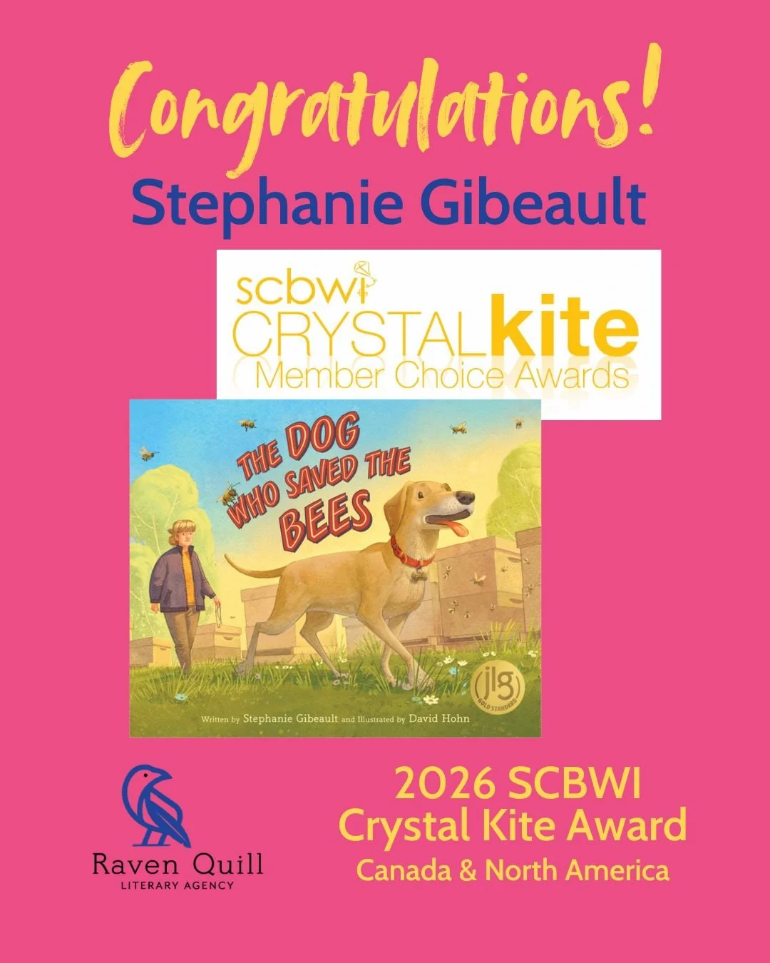 A huge congratulations to client Stephanie Gibeault and illustrator David Hohn for winning the Canada/North America region&rsquo;s Crystal Kite Award for their picture book The Dog Who Saved the Bees (Sleeping Bear Press)! The Crystal Kite Awards are