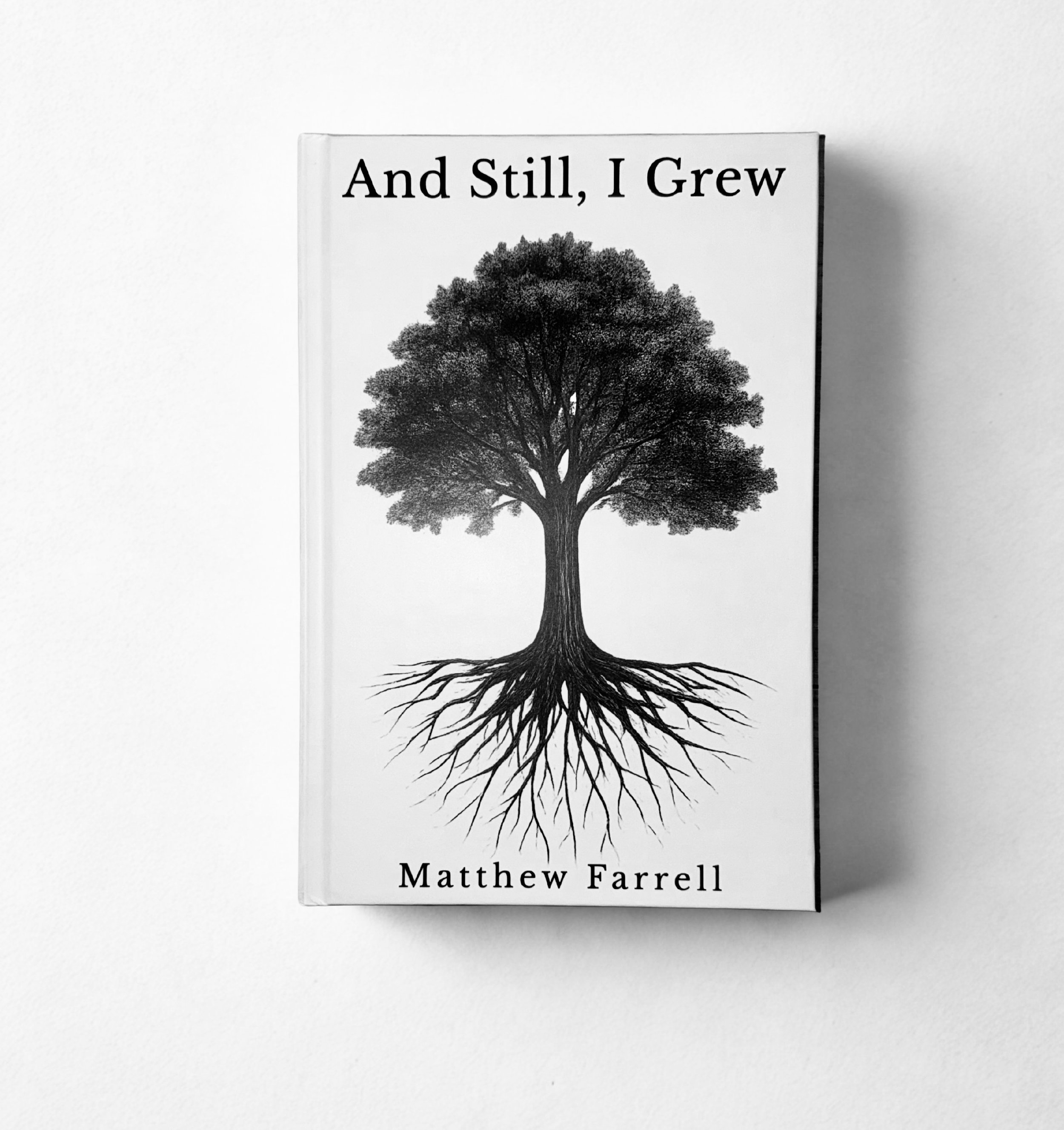 And Still, I Grew