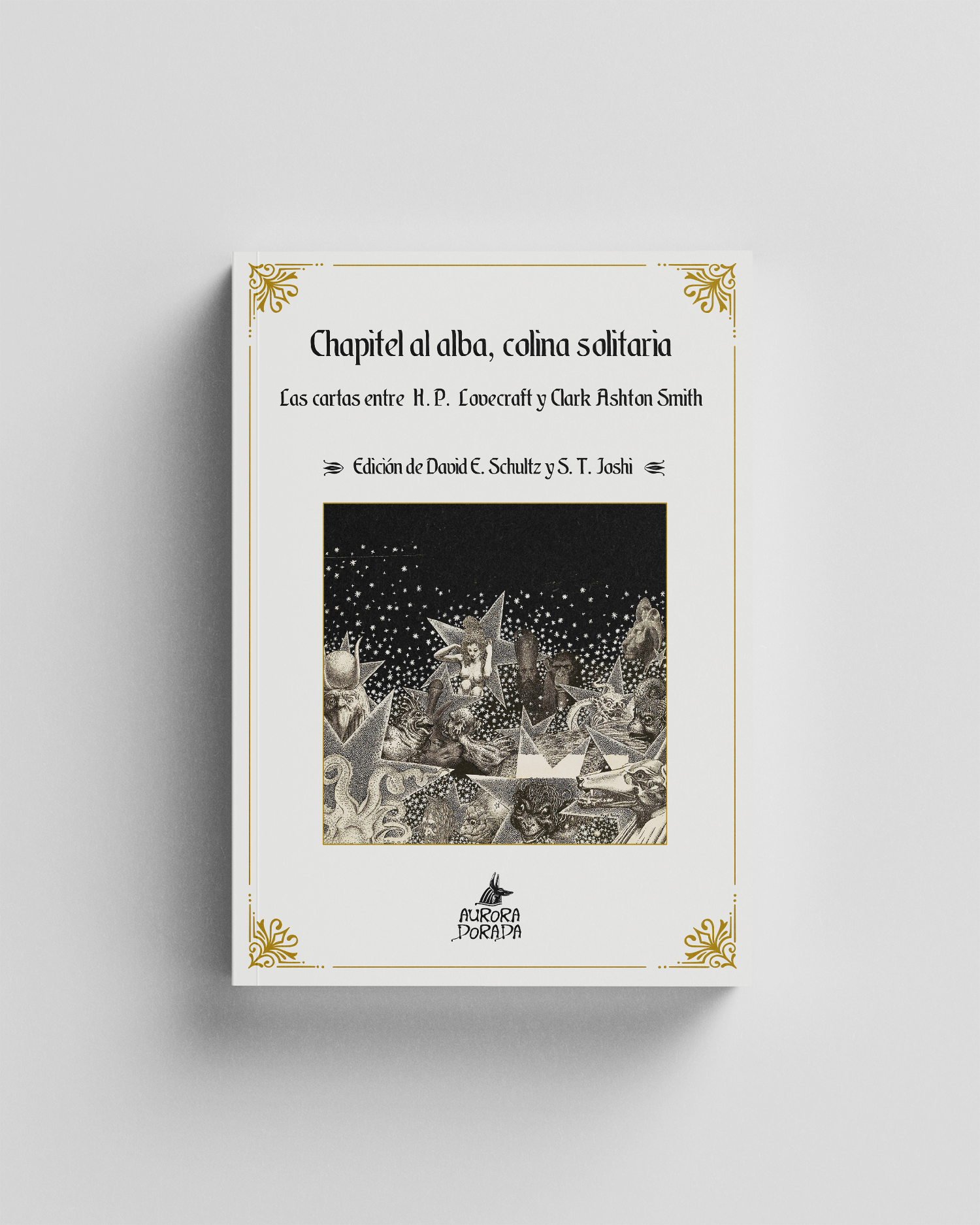Chapitel al alba, colina solitaria. Las cartas entre H. P. Lovecraft y Clark Ashton Smith