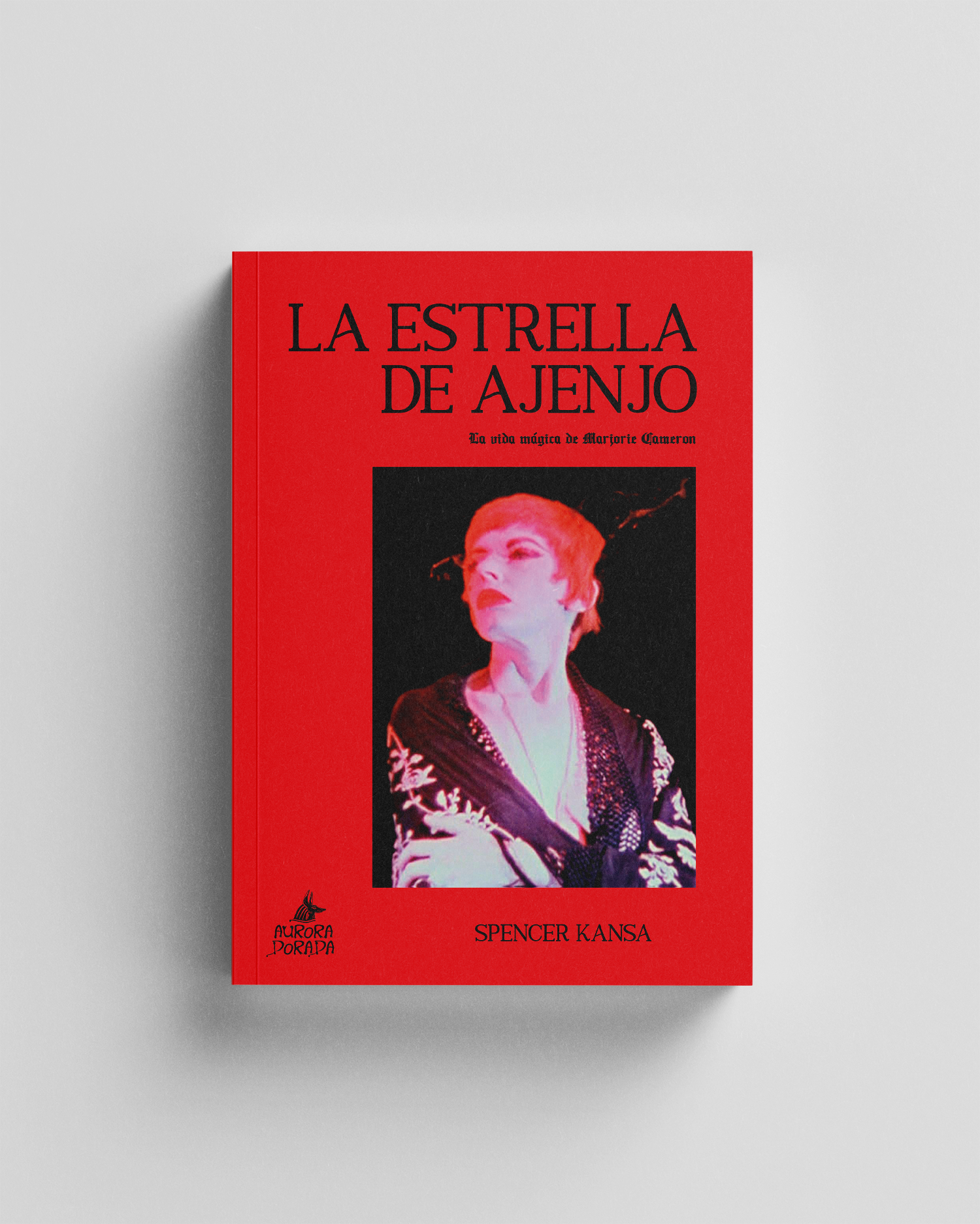 La estrella de ajenjo. La vida mágica de Marjorie Cameron