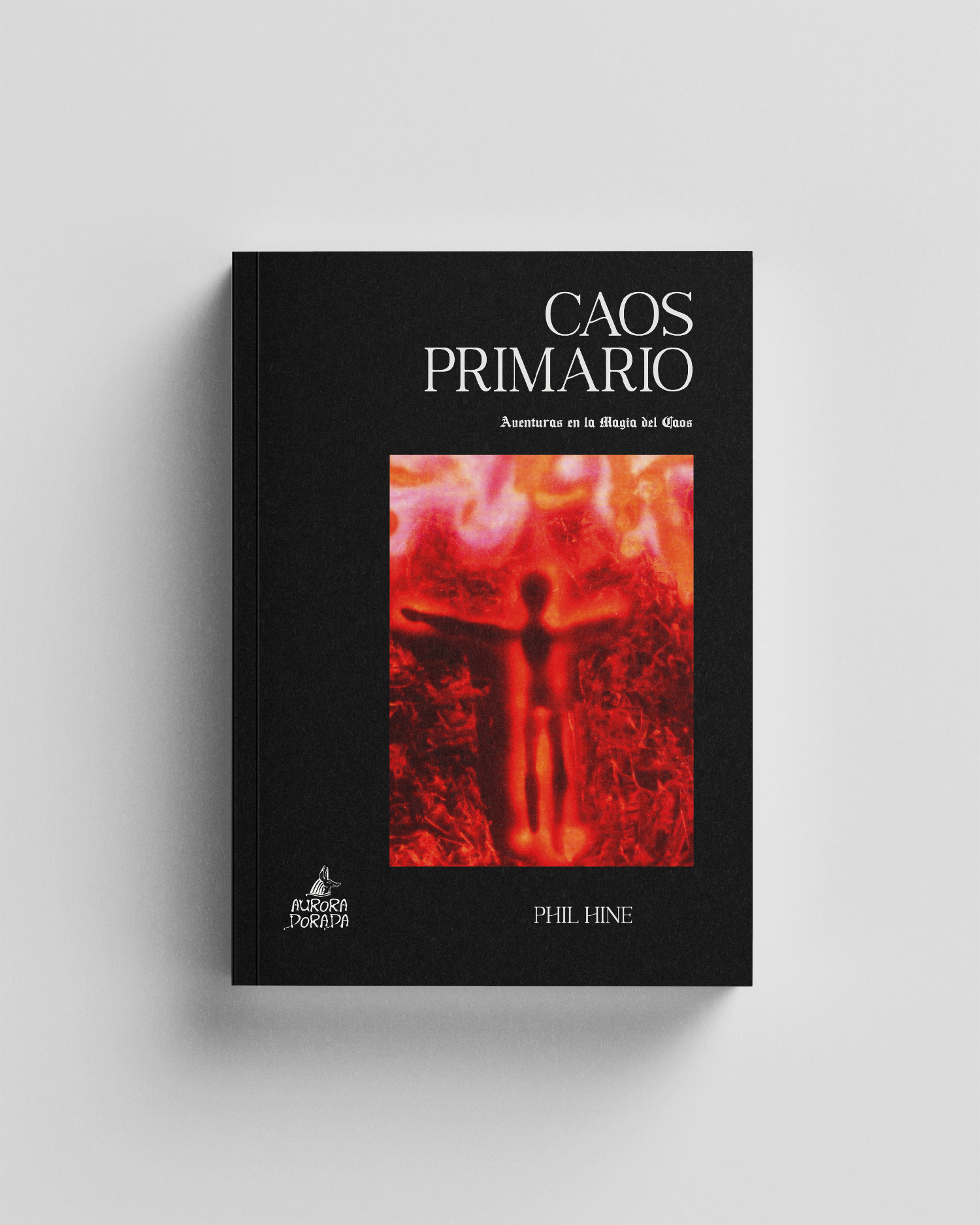 Caos Primario. Aventuras en la Magia del Caos