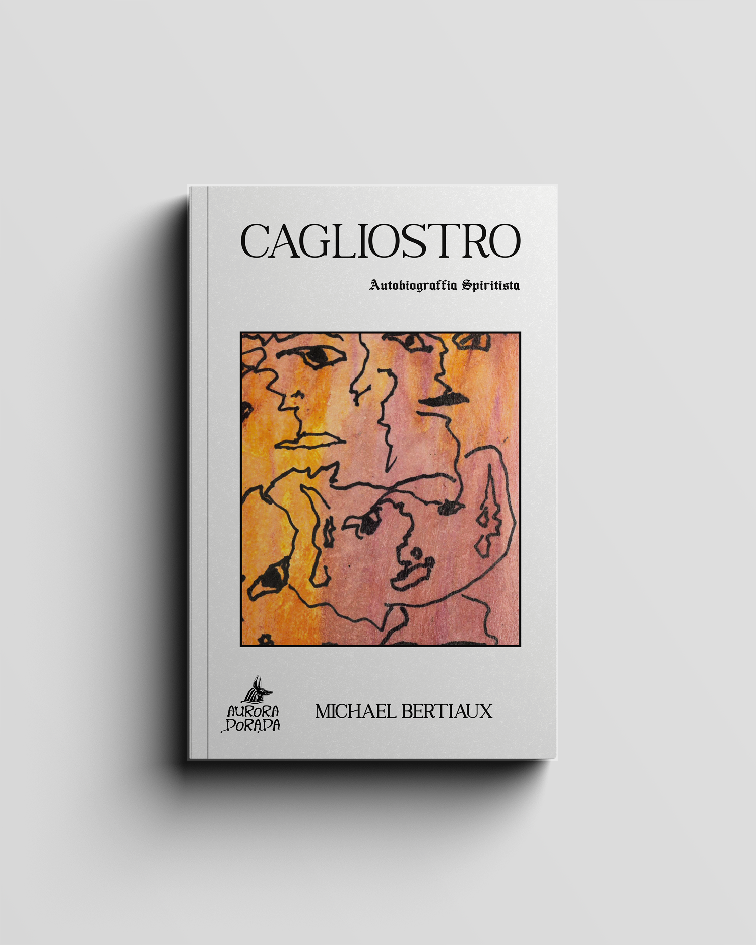 Cagliostro: Autobiograffia Spiritista