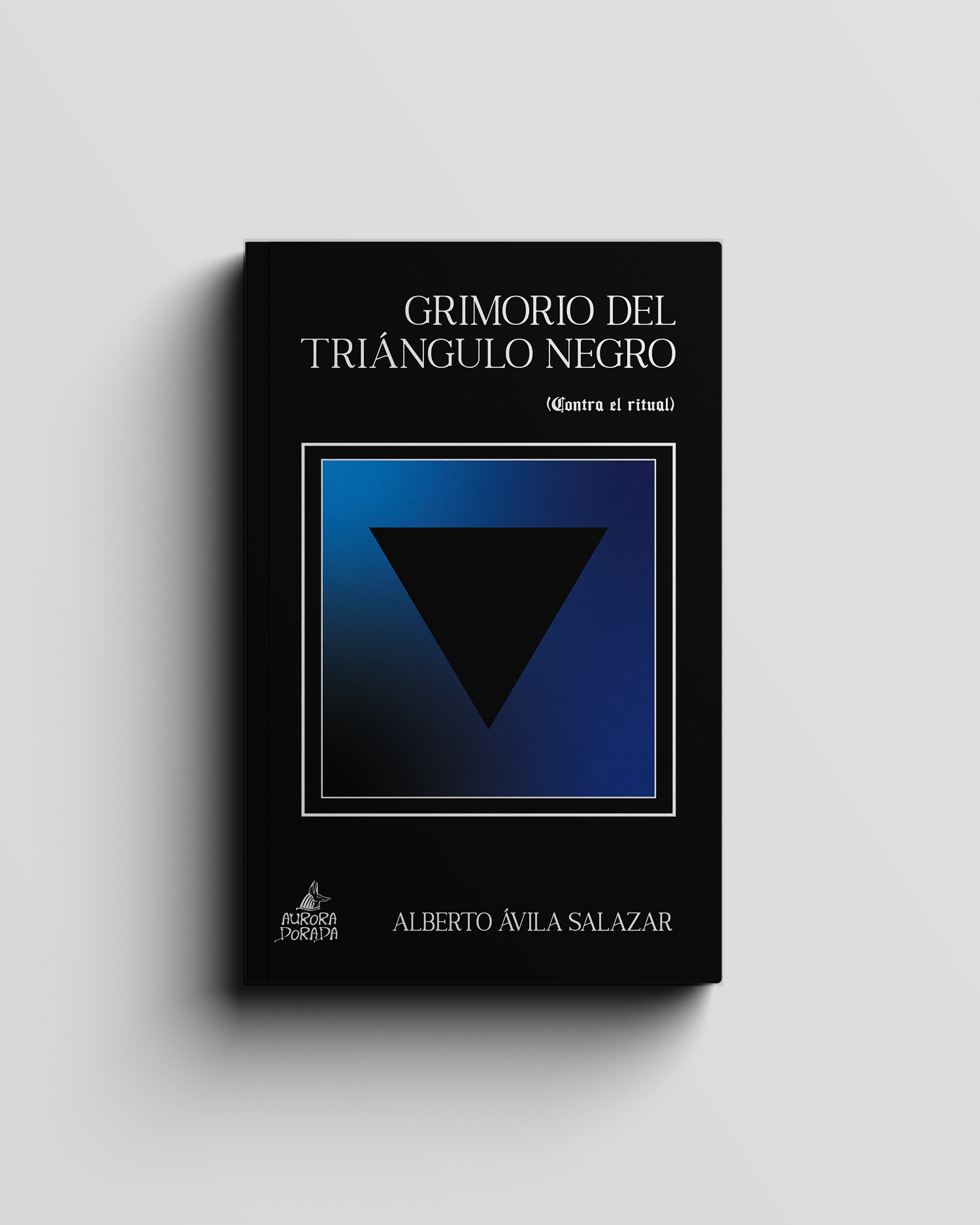 Grimorio del triángulo negro. Contra el ritual