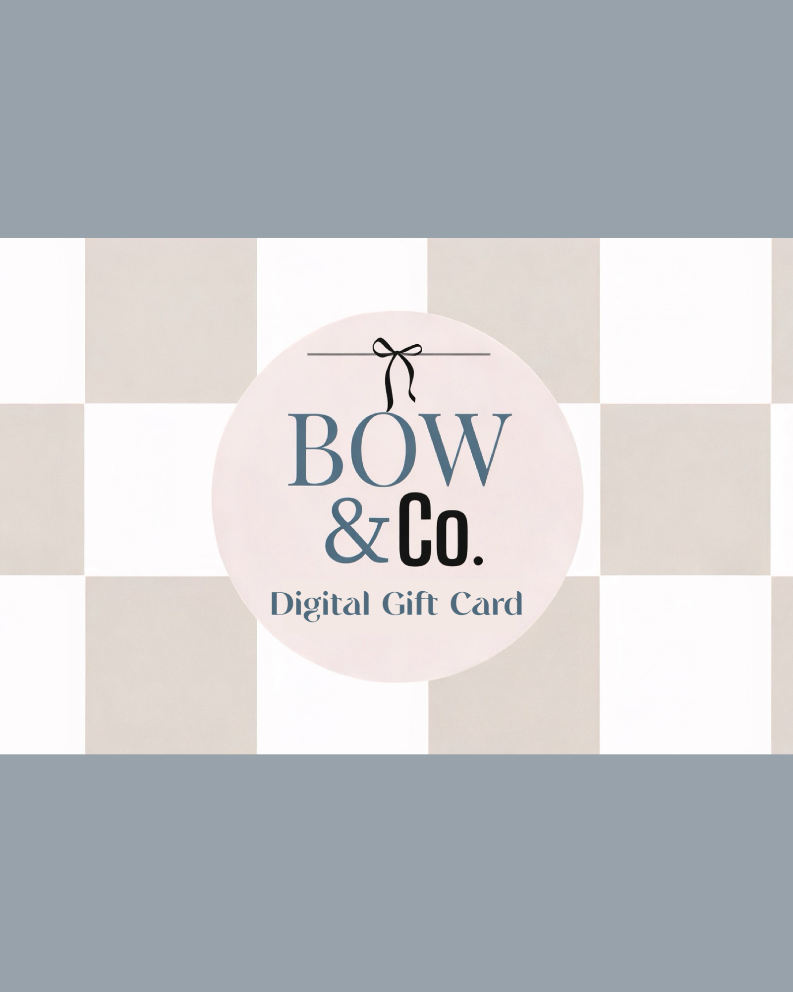 BOW & Co. Gift Card