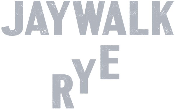 Stylized text reading "JAYWALK" at the top and "RYE" at the bottom.
