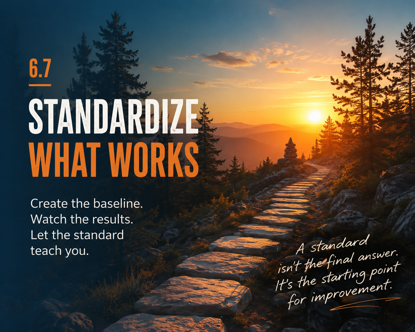 Standardize What Works