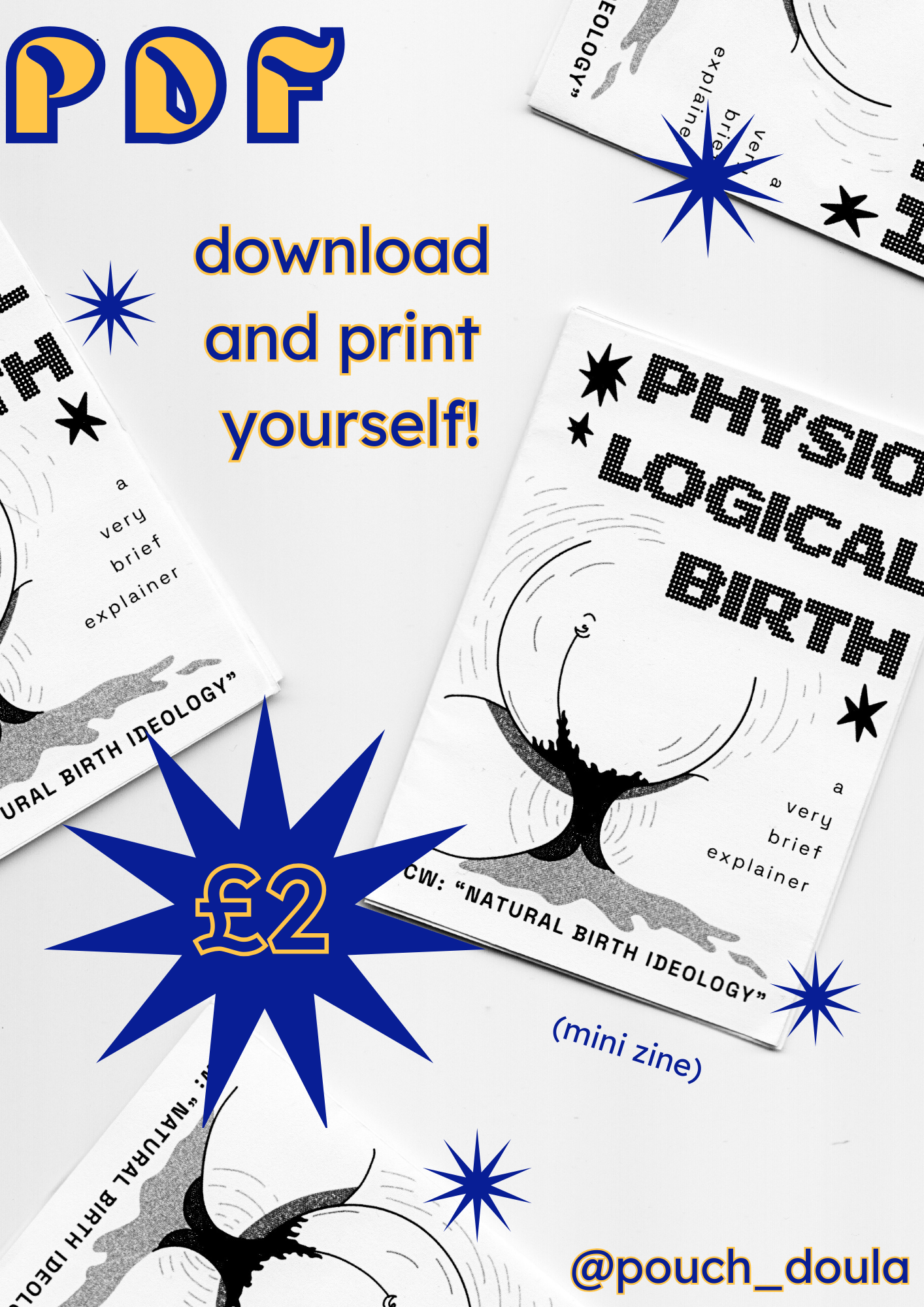 Promotional flyer for a downloadable PDF mini zine titled 'Natural Birth Ideology,' priced at £2, featuring illustrations and black-and-white text.