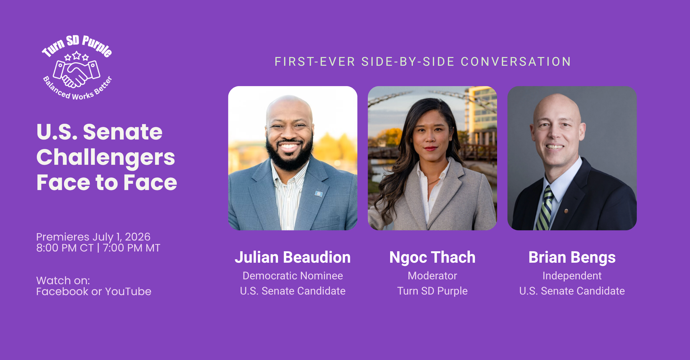 TURN SOUTH DAKOTA PURPLE TO HOST FIRST SIDE-BY-SIDE CONVERSATION BETWEEN U.S. SENATE CHALLENGERS JULIAN BEAUDION AND BRIAN BENGS