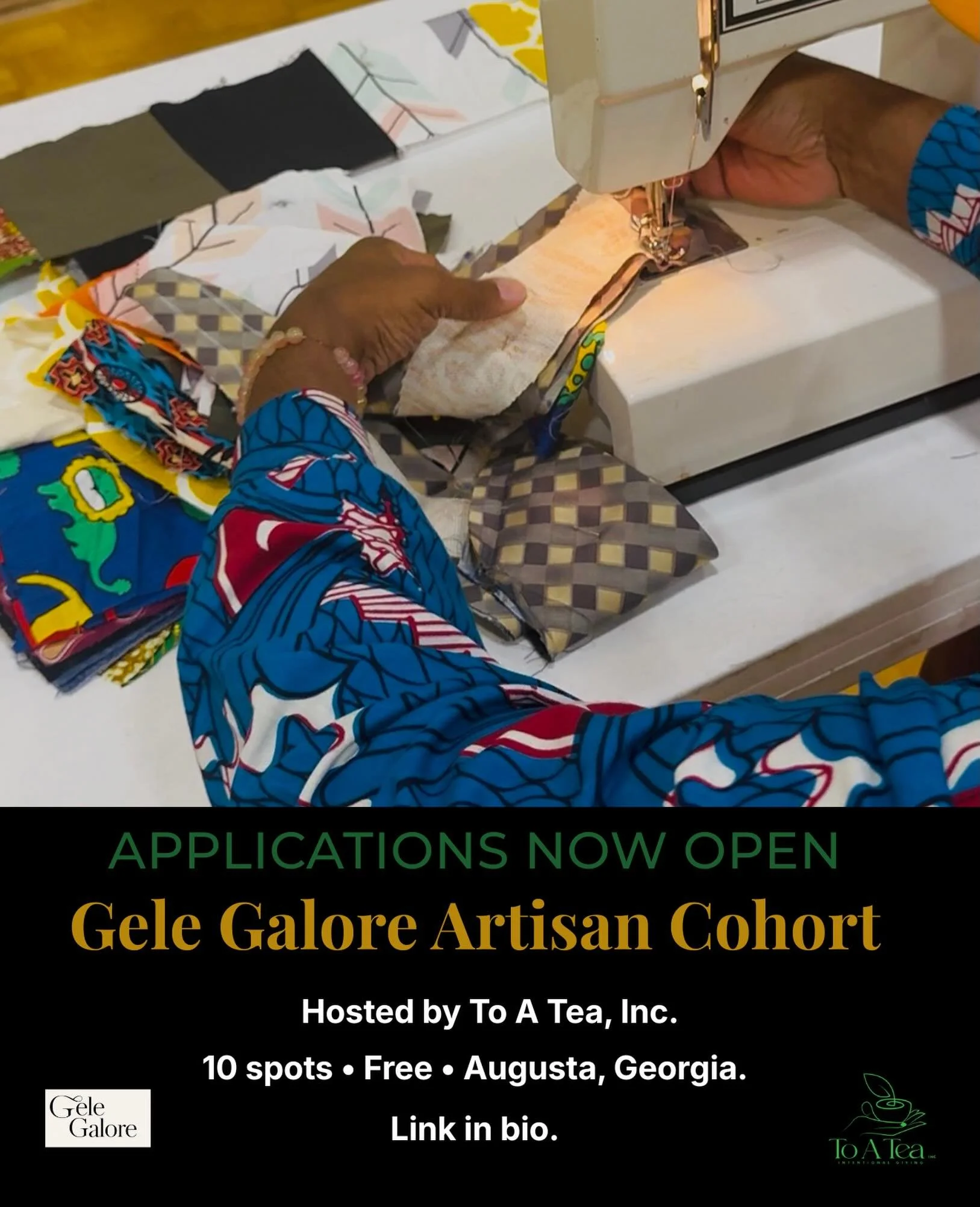 Applications are open. 🍃

The Gele Galore Artisan Cohort 
&mdash; hosted by To A Tea, Inc. &mdash; 
is a FREE 10-week professional sewing and textile training program right here in Augusta, Georgia.

10 spots. Real instruction. A pathway from skill 