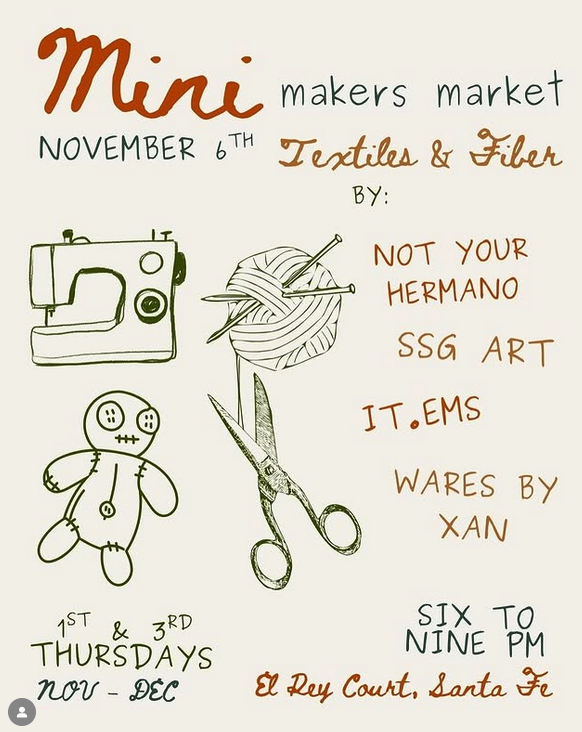 Handwritten flyer for Mini Makers Market on November 6th, featuring textiles and fiber crafts, with illustrations of a sewing machine, a ball of yarn with knitting needles, a pair of scissors, a stuffed doll, and event details including times, locati