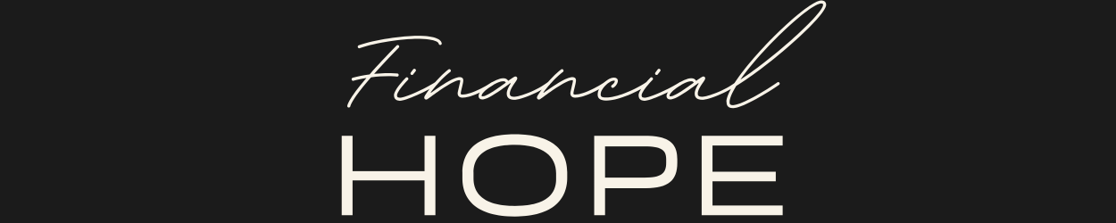FINANCIAL HOPE