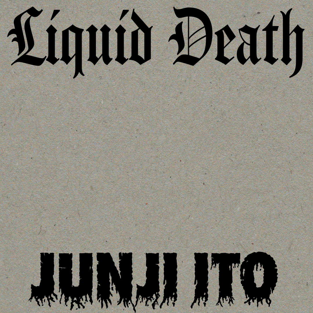 Liquid Death X Junji Ito | Multimedia