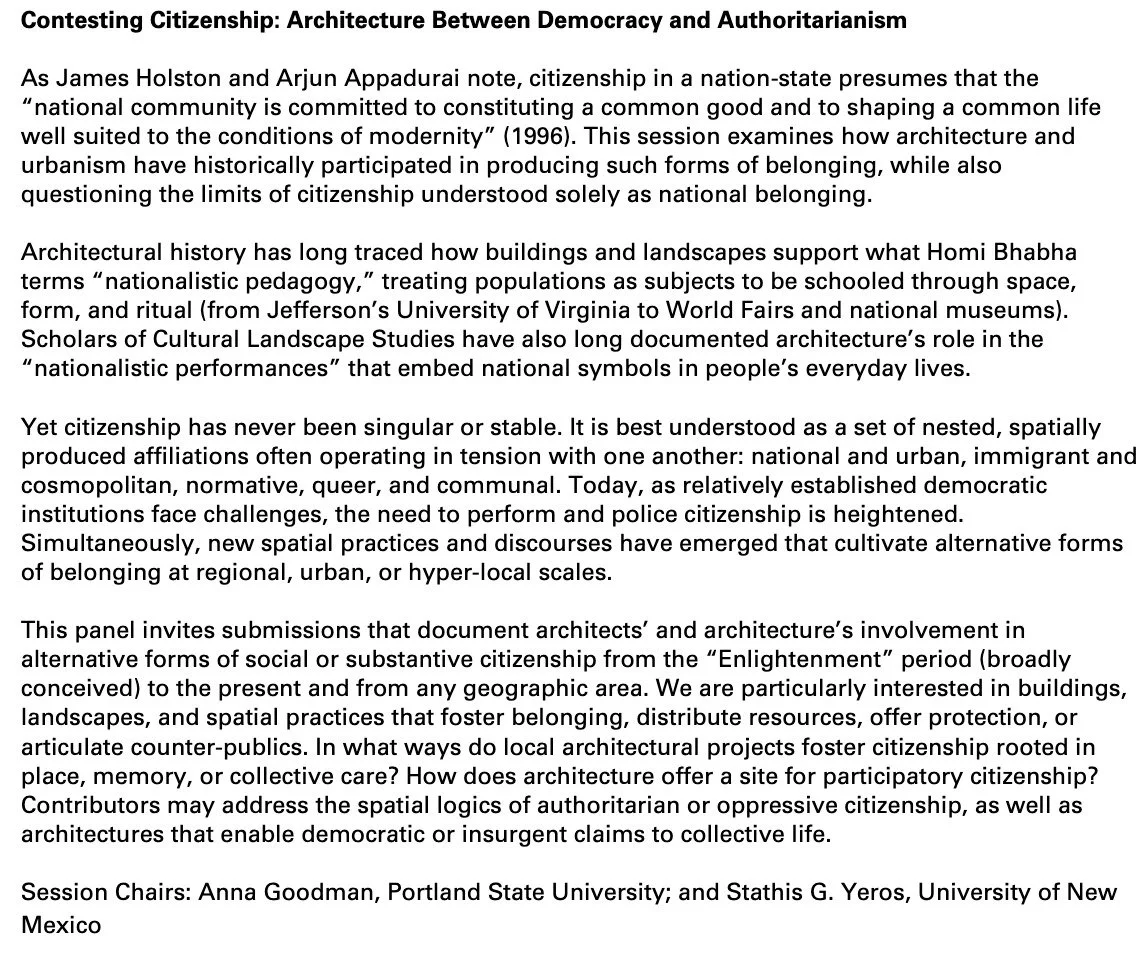 Please consider submitting to a Session I'm hosting with Stathis Yeros(@stathisgyeros) on "Contesting Citizenship: Architecture Between Democracy and Authoritarianism" at the SAH (@sah1365) conference next Spring in Chicago. Deadline is Jun